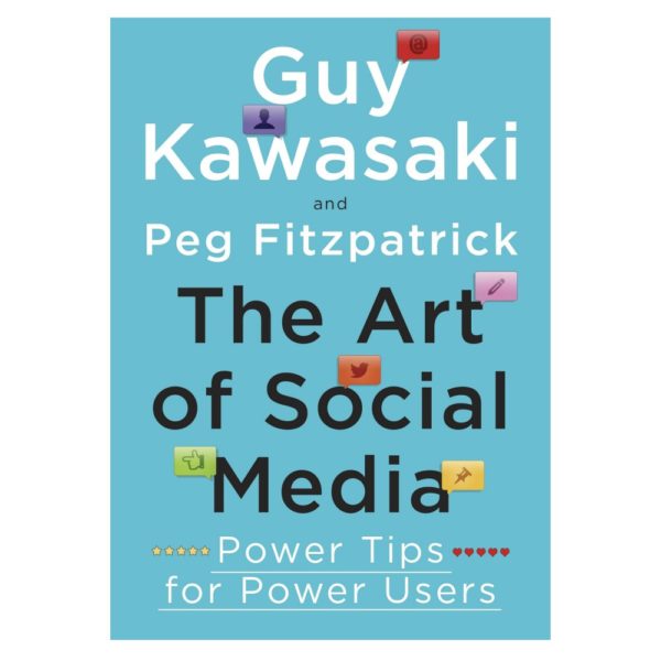 The Art of Social Media: Power Tips for Power Users